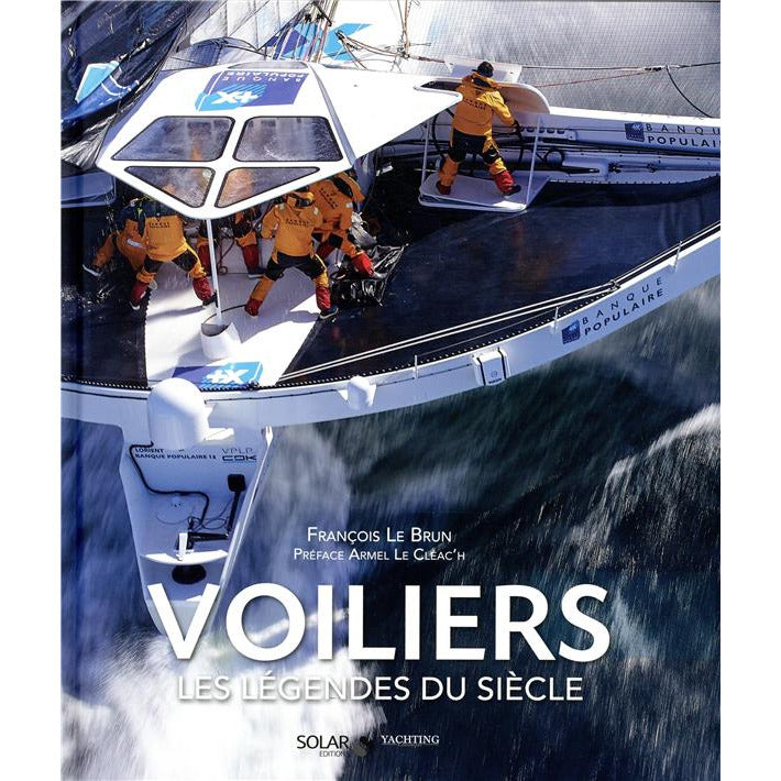 VOILIERS, LES LEGENDES DU SIECLES - COLLECTIF