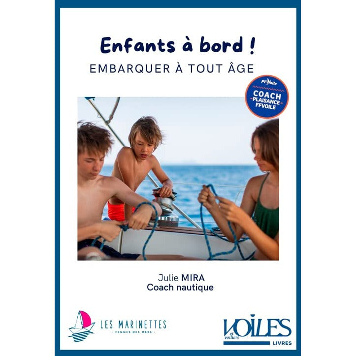 ENFANTS A BORD ! EMBARQUER A TOUT AGE