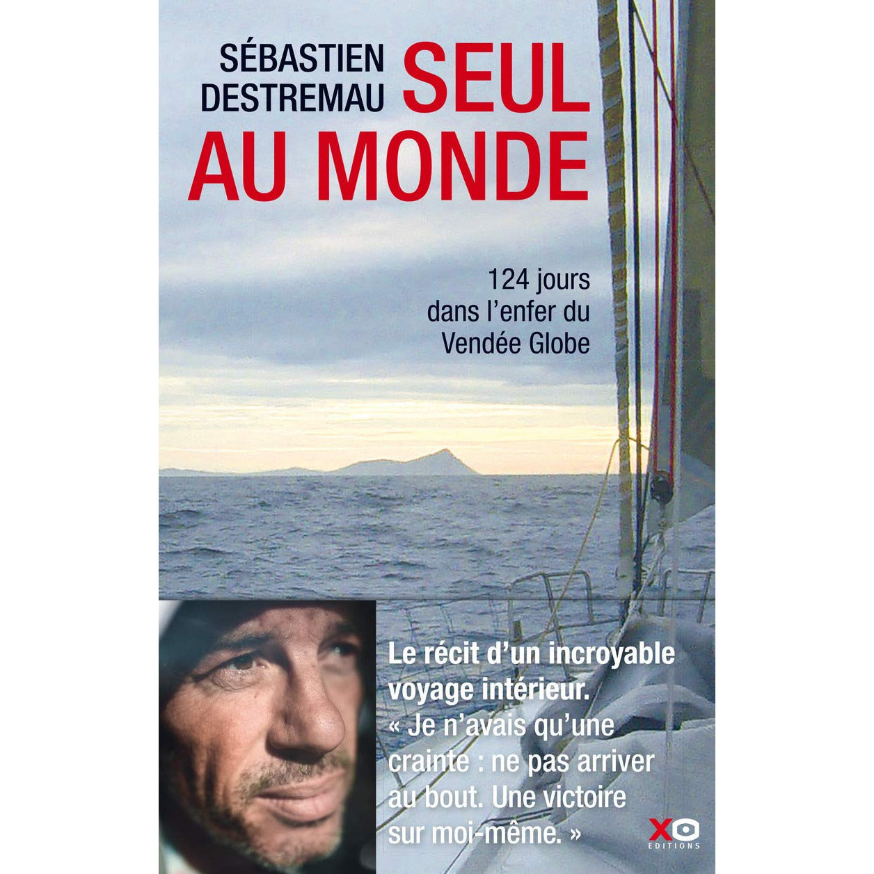 SEUL AU MONDE-SEBASTIEN DESTREMEAU