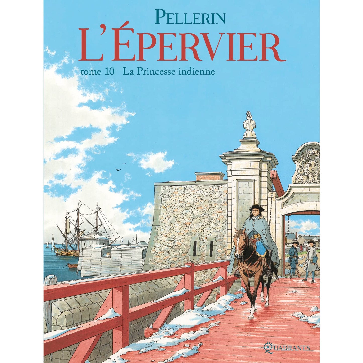 L'EPERVIER - T.10 LA PRINCESSE INDIENNE - PATRICE PELLERIN