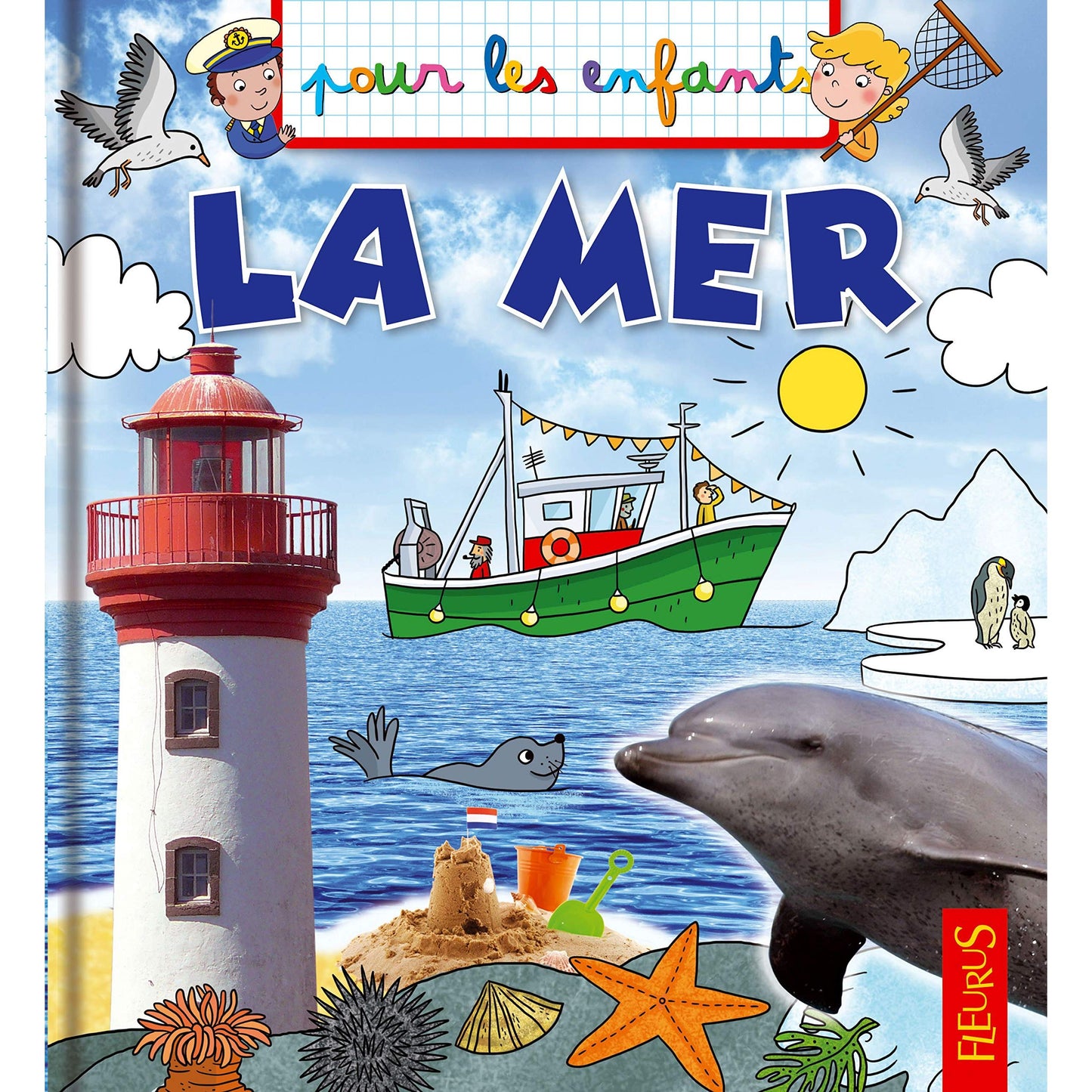 LA MER POUR LES ENFANTS - EMMANUELLE LEPETIT