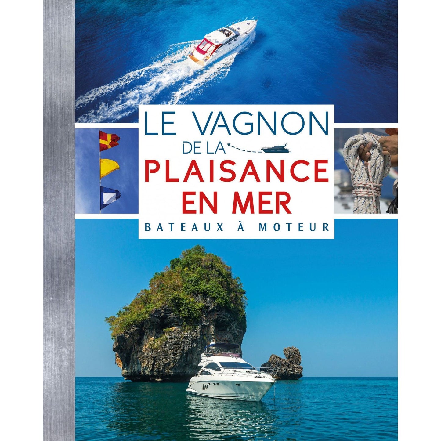 LE VAGNON DE LA PLAISANCE EN MER