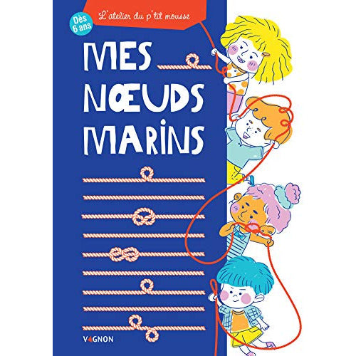 MES NOEUDS MARINS VAGNON