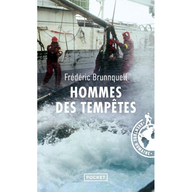 HOMMES DES TEMPETES - FREDERIC BRUNNQUELL