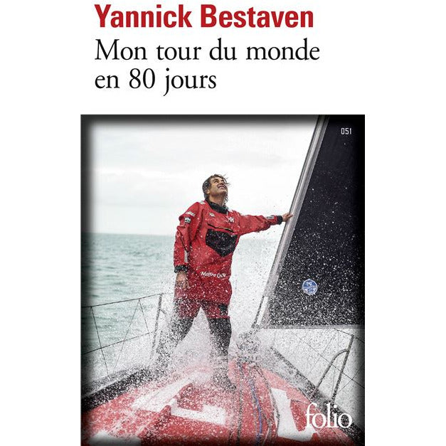 MON TOUR DU MONDE EN 80 JOURS - YANNICK BESTAVEN