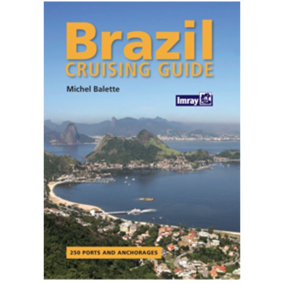 GUIDE NAUTIQUE IMRAY : BRAZIL CRUISING GUIDE