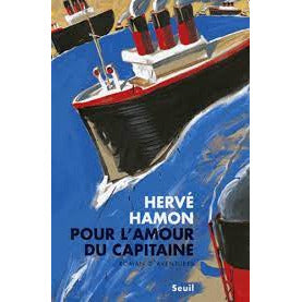POUR L'AMOUR DU CAPITAINE-HERVÉ HAMON