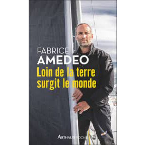 LOIN DE LA TERRE SURGIT LE MONDE-FABRICE AMADEO