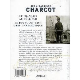 LE POURQUOI PAS ? DANS L'ANTARCTIQUE-JEAN-BAPTISTE CHARCOT