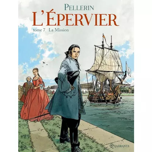 L'EPERVIER - T.7 LA MISSION - PATRICE PELLERIN