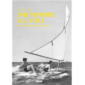 UNE HISTOIRE DE LA VOILE/LE CARRER