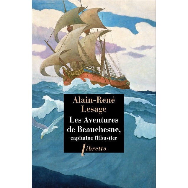 LES AVENTURES DE BEAUCHESNE, CAPITAINE DE FLIBUSTIERS - ALAIN-RENE LESAGE
