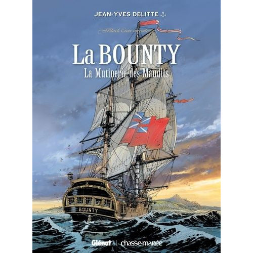 LA BOUNTY - LA MUTINERIE DES MAUDITS - JEAN-YVES DELITTE