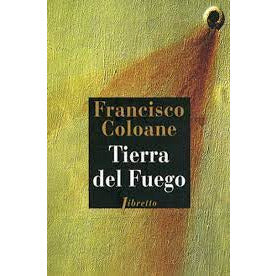 TIERRA DEL FUEGO - FRANCISCO COLOANE
