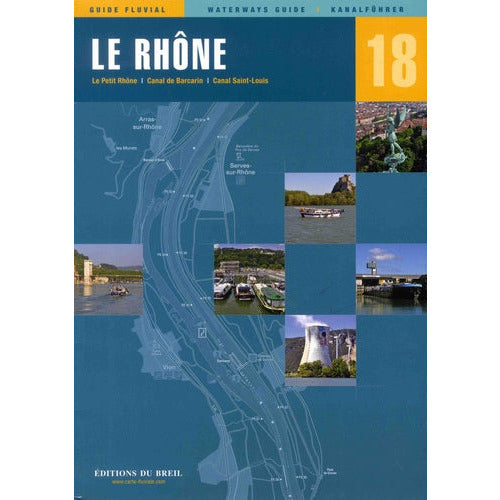 GUIDE FLUVIAL LE RHONE 18 BREIL