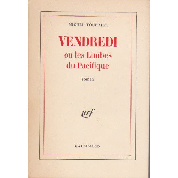 VENDREDI OU LES LIMBES DU PACIFIQUE - MICHEL TOURNIER