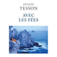 AVEC LES FEES - SYLVAIN TESSON