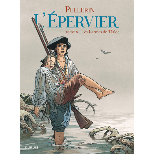 L'EPERVIER - T.6 LES LARMES DE TLALOC - PATRICE PELLERIN