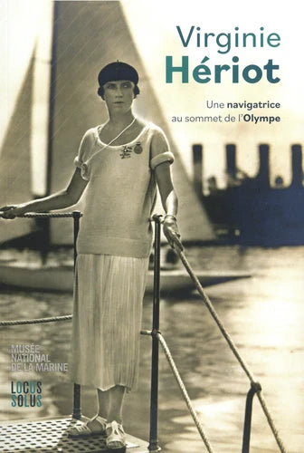 VIRGINIE HERIOT - UNE NAVIGATRICE AU SOMMET DE L'OLYMPE