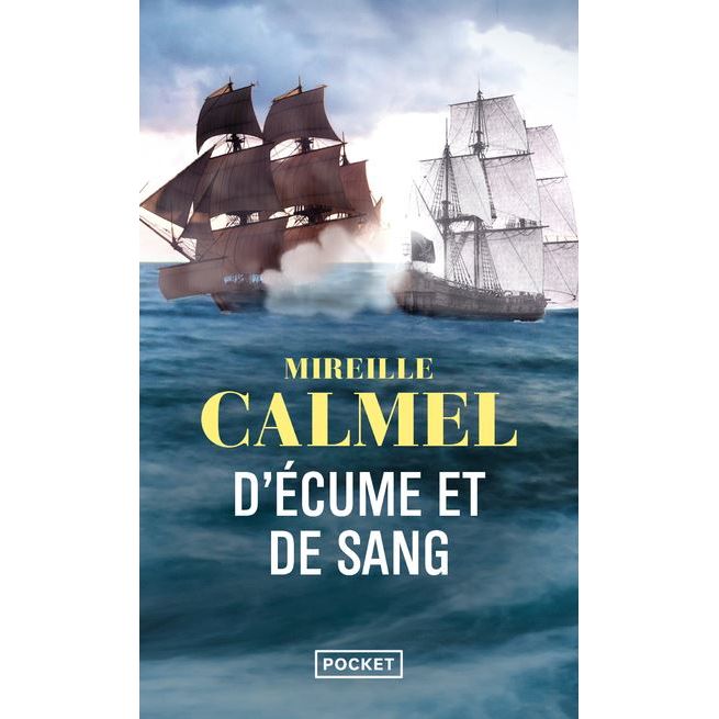 D'ECUME ET DE SANG - MIREILLE CALMEL