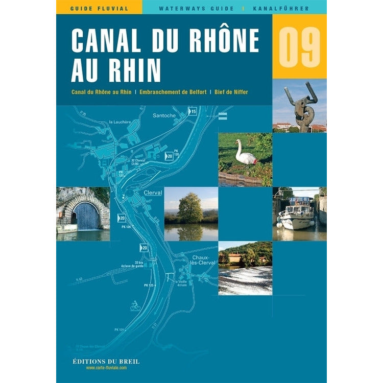 GUIDE NAUTIQUE N°09 CANAL DU RHÔNE AU RHIN