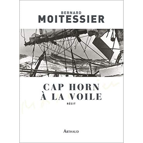 CAP HORN A LA VOILE-BERNARD MOITESSIER