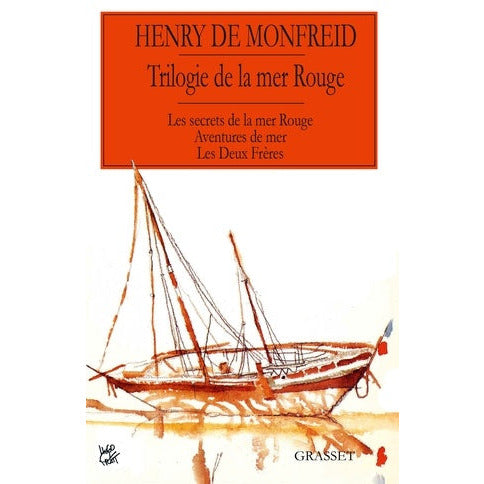 TRILOGIE DE LA MER ROUGE - HENRY DE MONFREID