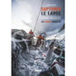 CAPTURER LE LARGE