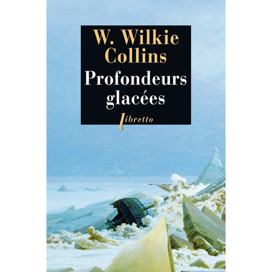 PROFONDEURS GLACEES - W. WILKIE COLLINS