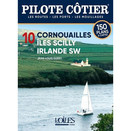 PILOTE CÔTIER 10 - CORNOUAILLES-SCILLY-IRLANDE SW