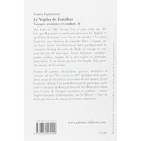 LE NEGRIER DE ZANZIBAR T2 - LOUIS GARNERAY