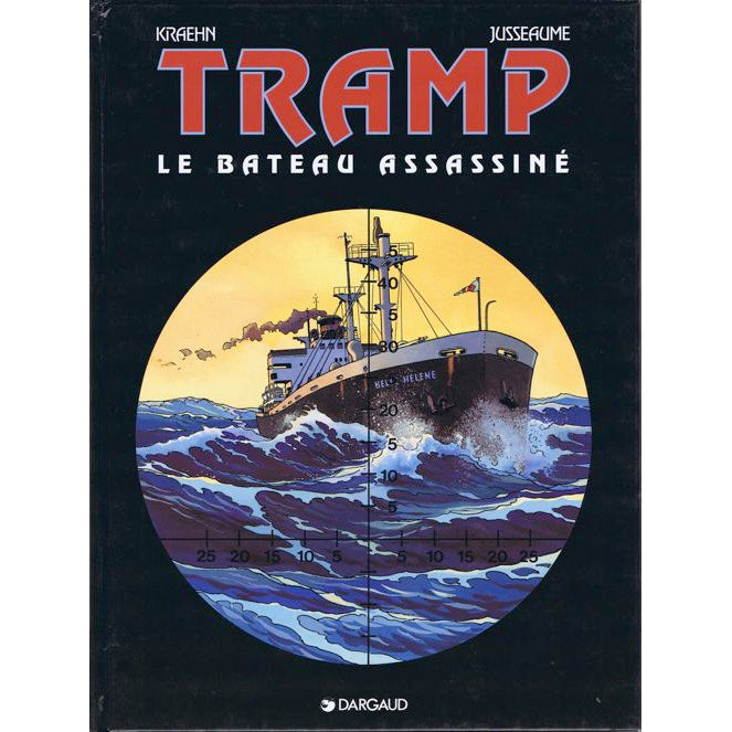 TRAMP-V3-LE BATEAU ASSASSINE-PATRICK JUSSEAUME,DESSINATEUR- JEAN-CHARLES KRAEHN, SCÉNARISTE