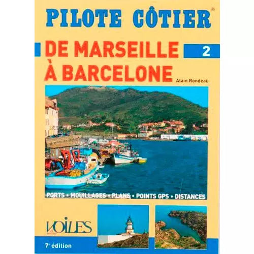 PILOTE CÔTIER 2 - DE MARSEILLE A BARCELONE