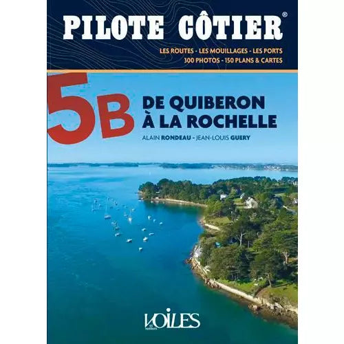 PILOTE CÔTIER 5B - DE QUIBERON A LA ROCHELLE