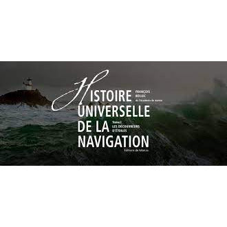 HISTOIRE UNIVERSELLE DE LA NAVIGATION T1: LES DECOUVREURS D'ETOILES - FRANÇOIS BELLEC