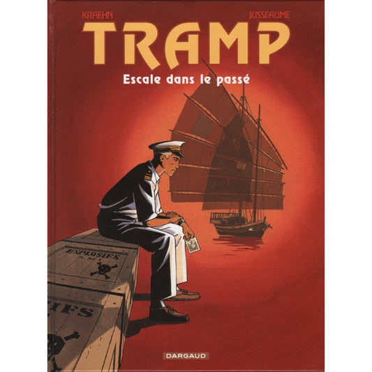 TRAMP - V7- ESCALE DANS LE PASSE - PATRICK JUSSEAUME,DESSINATEUR- JEAN-CHARLES KRAEHN, SCÉNARISTE